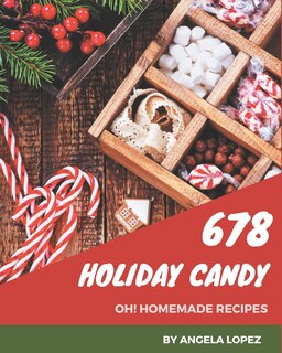 Couverture_Oh! 678 Homemade Holiday Candy Recipes