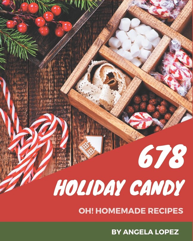 Couverture_Oh! 678 Homemade Holiday Candy Recipes