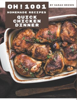 Front cover_Oh! 1001 Homemade Quick Chicken Dinner Recipes