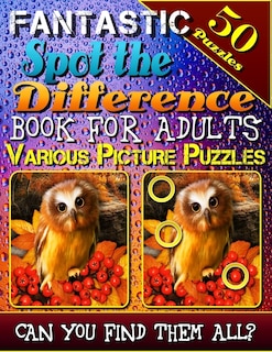 Front cover_Fantastic Spot the Difference Book for Adults