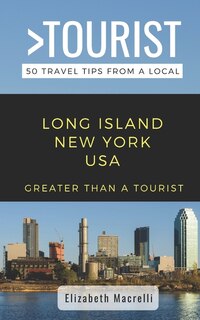 Front cover_Greater Than a Tourist- Long Island New York USA