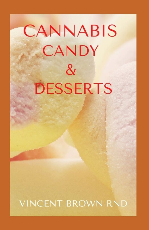 Front cover_Cannabis Candy & Desserts