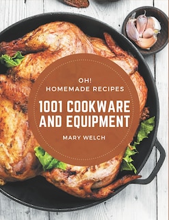 Front cover_Oh! 1001 Homemade Cookware and Equipment Recipes