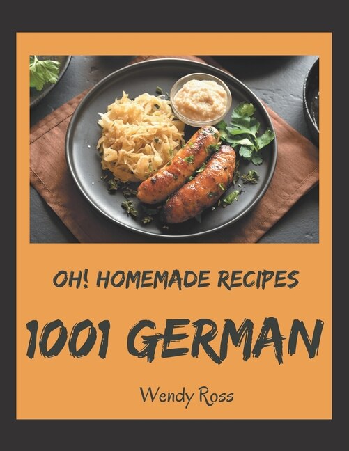 Front cover_Oh! 1001 Homemade German Recipes