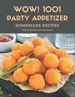 Front cover_Wow! 1001 Homemade Party Appetizer Recipes