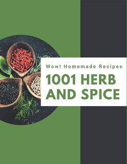 Couverture_Wow! 1001 Homemade Herb and Spice Recipes