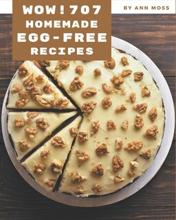 Front cover_Wow! 707 Homemade Egg-Free Recipes
