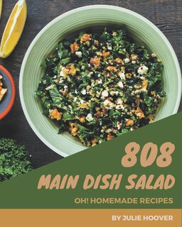 Couverture_Oh! 808 Homemade Main Dish Salad Recipes