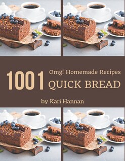 Front cover_OMG! 1001 Homemade Quick Bread Recipes