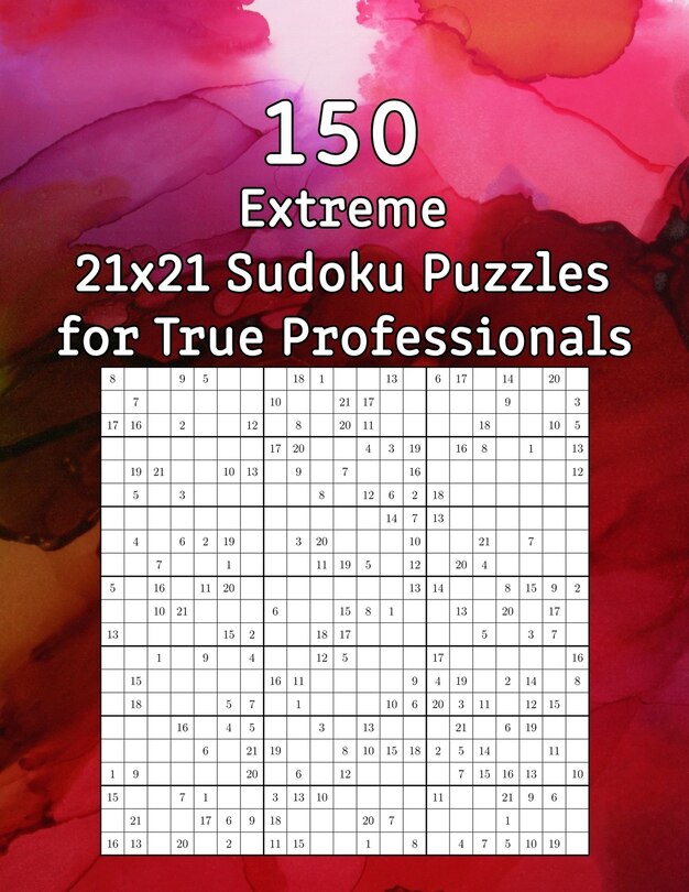 Front cover_150 Extreme 21x21 Sudoku Puzzles for True Professionals