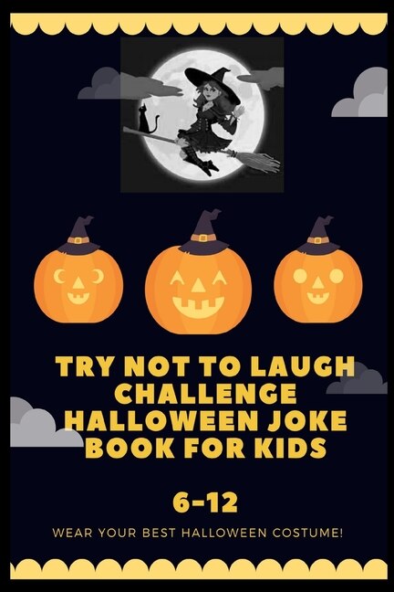 Couverture_try not to laugh challenge halloween joke book for kids 6-12