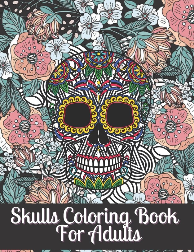 Front cover_Skulls Coloring Book For Adults