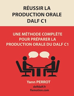 Couverture_Réussir la production orale du DALF C1