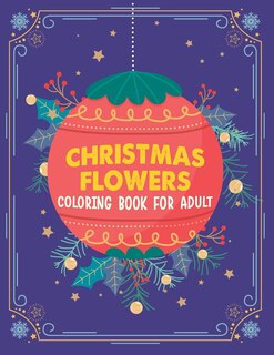 Couverture_Christmas flowers coloring book for Adult
