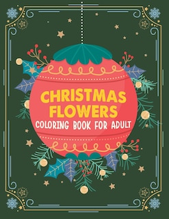 Front cover_Christmas flowers coloring book for Adult