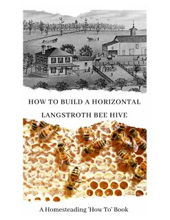 Front cover_How to Build a Horizontal Langstroth Beehive