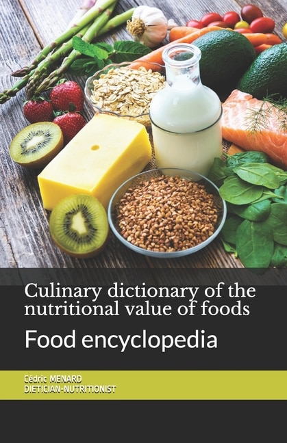 Front cover_Culinary dictionary of the nutritional value of foods