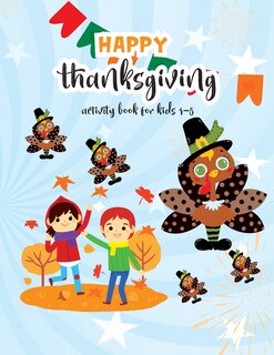Front cover_Happy Thanksgiving Activity Book For Kids 4-8