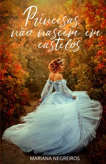 Front cover_Princesas não Nascem em Castelos