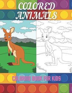 Couverture_COLORED ANIMALS - Coloring Book For Kids