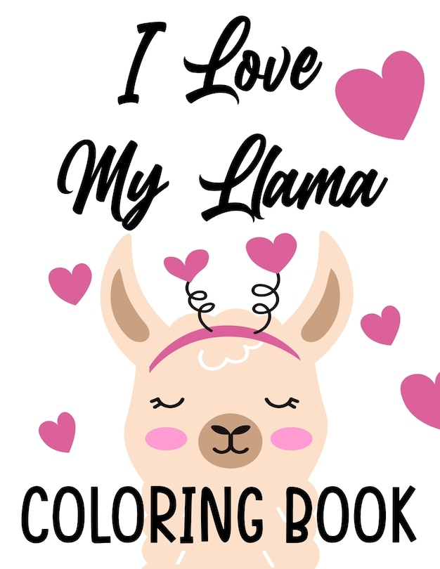 Front cover_I Love My Llama Coloring Book