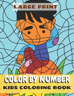 Couverture_Large Print Color By Number Kids Coloring Book