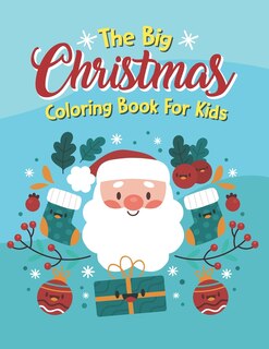 Couverture_The Big Christmas Coloring Book For Kids
