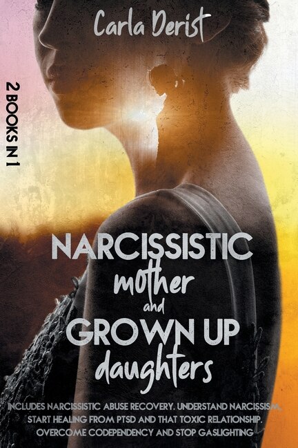 Front cover_Narcissistic mother and grown up daughter