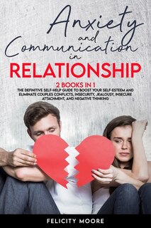 Front cover_Anxiety and Communication in Relationship