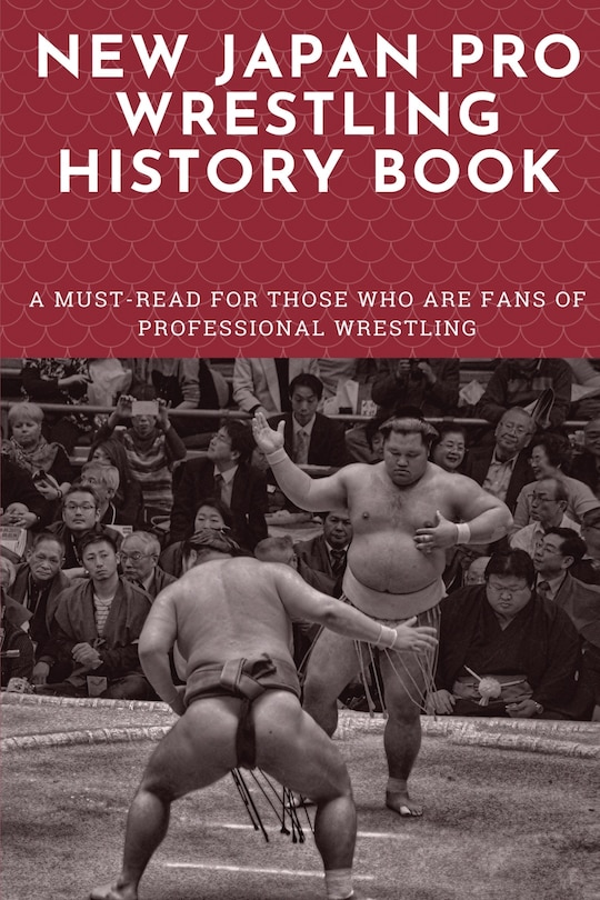 Front cover_New Japan Pro Wrestling History Book
