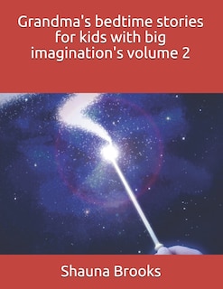 Couverture_Grandma's bedtime stories for kids with big imagination's volume 2