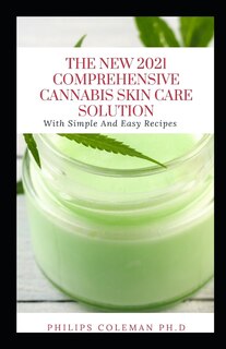 Couverture_The New 2021 Comprehensive Cannabis Skin Care Solution