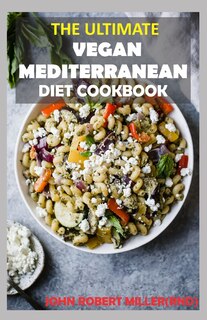 Couverture_The Ultimate Vegan Mediterranean Diet Cookbook