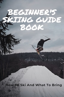 Front cover_Beginner's Skiing Guide Book