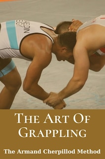 Couverture_The Art Of Grappling
