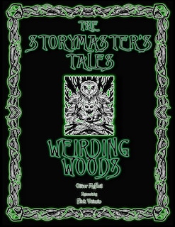 Front cover_The Storymaster's Tales Weirding Woods Folklore Fantasy