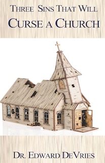 Couverture_Three Sins That Will Curse a Church
