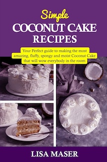 Front cover_Simple Coconut Cake Recipes