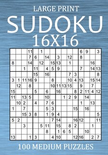 Front cover_Large Print Sudoku 16x16 - 100 Medium Puzzles