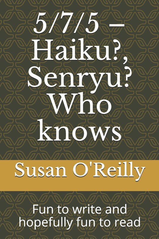 Front cover_5/7/5 - Haiku?, Senryu? Who knows