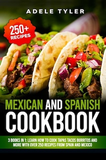 Front cover_Mexican And Spanish Cookbook