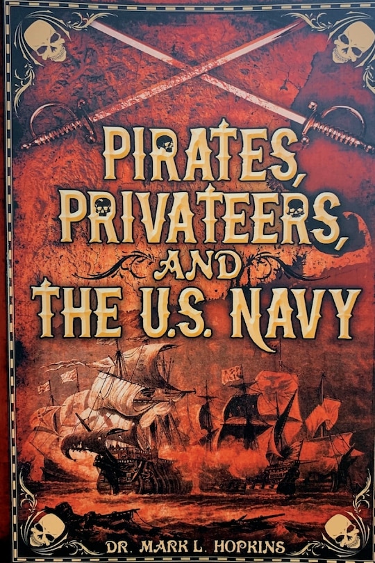 Front cover_Pirates, Privateers, and the U.S. Navy