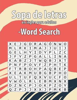 Sopa de letras en ingles para adultos-Word Search: Enriquecer tu vocabulario de inglés Letra Grande juegos de palabras para aprender el inglés