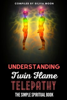 Couverture_Understanding Twin Flame Telepathy