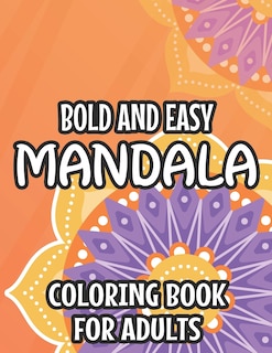 Front cover_Bold And Easy Mandala Coloring Book For Adults
