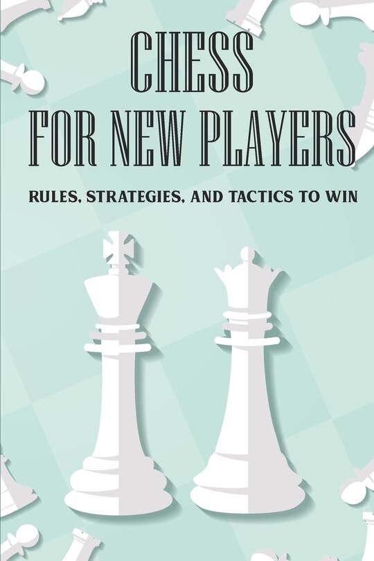 Front cover_Chess For New Players