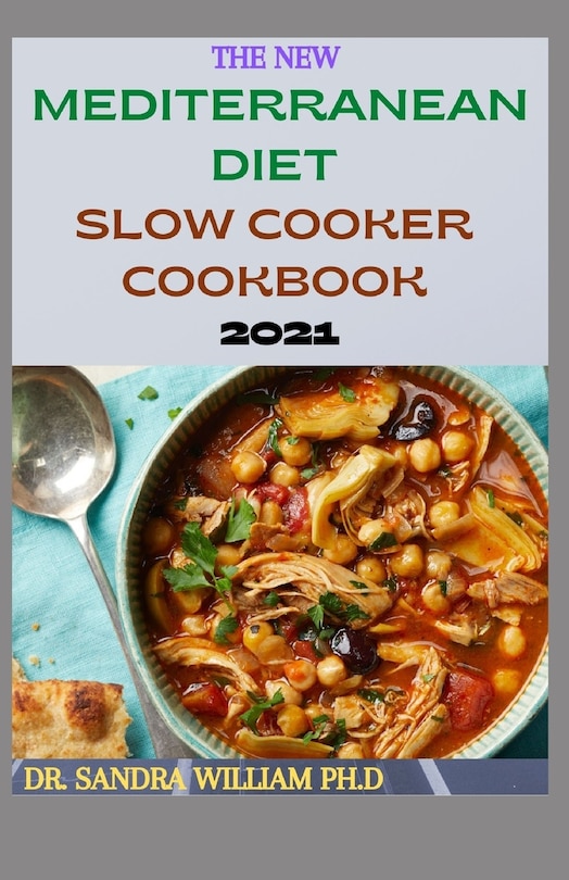 Couverture_The New Mediterranean Diet Slow Cooker Cookbook 2021
