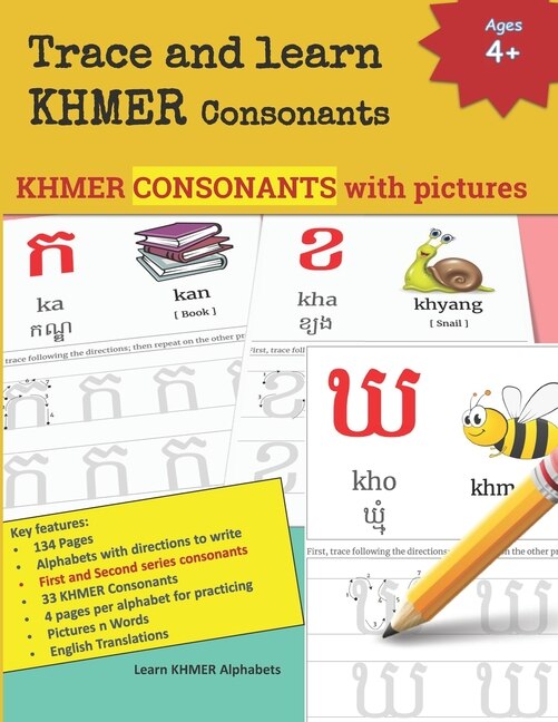 Trace and learn Khmer Consonants: All 33 Khmer Consonants with 4 page per Alphabet for practicing letter tracing and writing 134 Pages Alphabets with directions to write 33 Khmer Consonants - FIRST and SECOND SERIES KHMER Language Learning