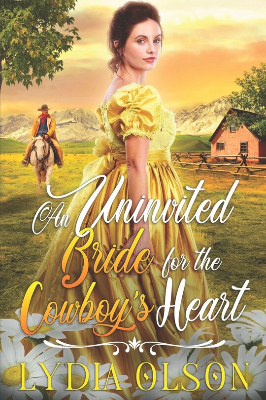 Front cover_An Uninvited Bride for the Cowboy's Heart