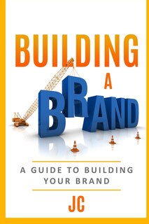 Front cover_Building A Brand